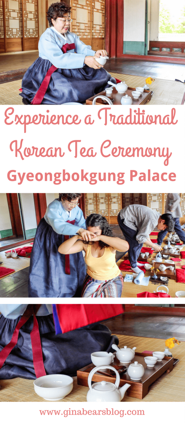 Experience a Gyeongbokgung Palace Tea Ceremony - Gina Bear's Blog