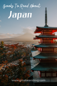 Amazing Books To Read Before You Visit Japan - Gina Bear's Blog